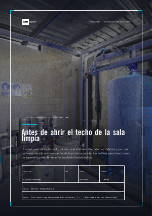Portada del informe sectorial de A3D para el sector farmacéutico en entornos GMP: «Antes de abrir el techo de la sala limpia»
